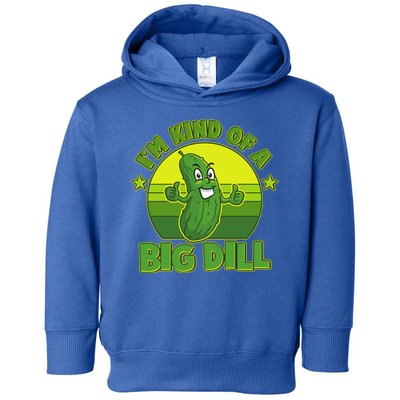 Funny Pickle I'm Kind Of A Big Dill Toddler Hoodie