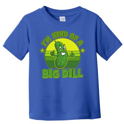 Funny Pickle I'm Kind Of A Big Dill Toddler T-Shirt