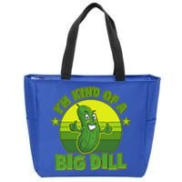 Funny Pickle I'm Kind Of A Big Dill Zip Tote Bag