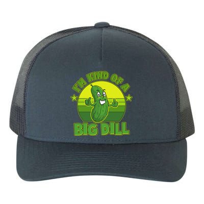 Funny Pickle I'm Kind Of A Big Dill Yupoong Adult 5-Panel Trucker Hat