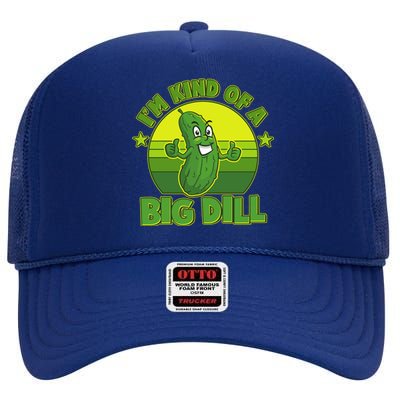 Funny Pickle I'm Kind Of A Big Dill High Crown Mesh Back Trucker Hat