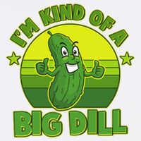 Funny Pickle I'm Kind Of A Big Dill Garment-Dyed Sweatshirt