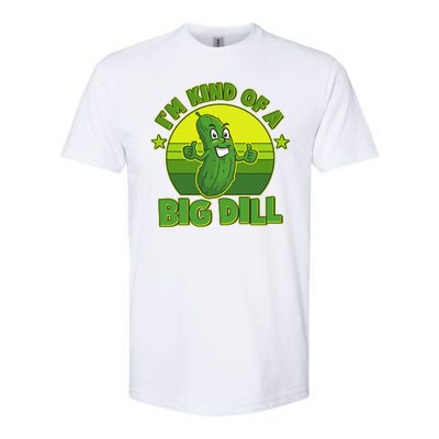 Funny Pickle I'm Kind Of A Big Dill Softstyle CVC T-Shirt