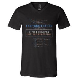 Funny Programmer  I Am A Developer Not Mathematician V-Neck T-Shirt