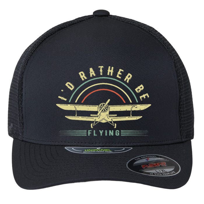 Funny Pilot I'd Rather Be Flying Airplane Pilot Gift Flexfit Unipanel Trucker Cap
