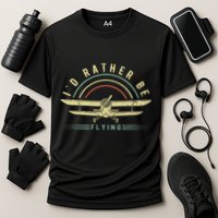 Funny Pilot I'd Rather Be Flying Airplane Pilot Gift Cooling Performance Crew T-Shirt