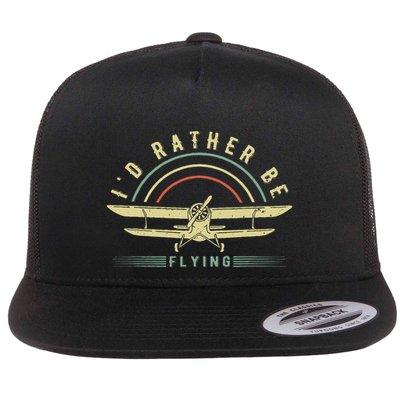 Funny Pilot I'd Rather Be Flying Airplane Pilot Gift Flatbill Hat