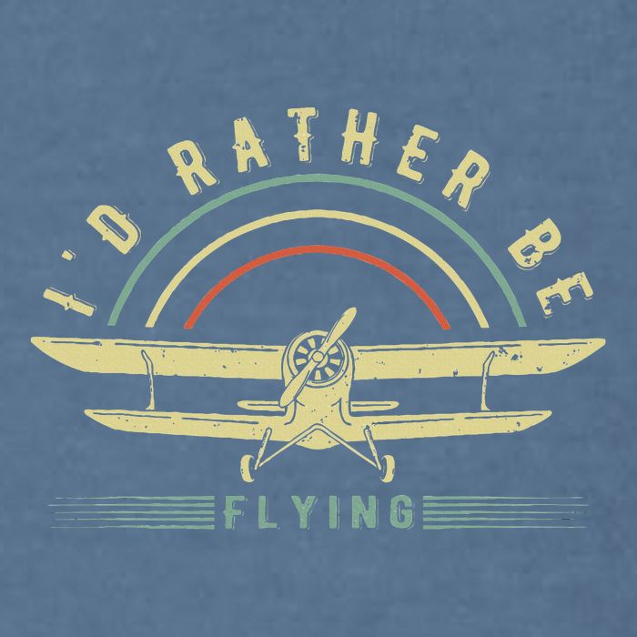 Funny Pilot I'd Rather Be Flying Airplane Pilot Gift Garment-Dyed Sweatshirt