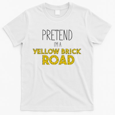 Funny Pretend IM A Yellow Brick Road T-Shirt