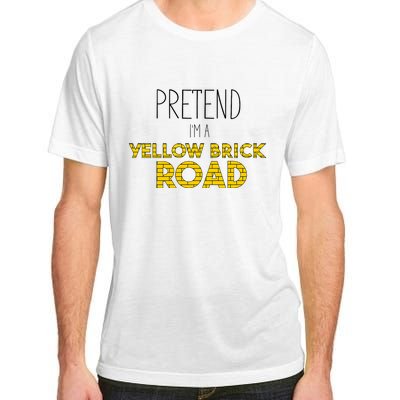 Funny Pretend IM A Yellow Brick Road Adult ChromaSoft Performance T-Shirt