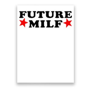 Future P.U.M.A I Love Milfs Poster