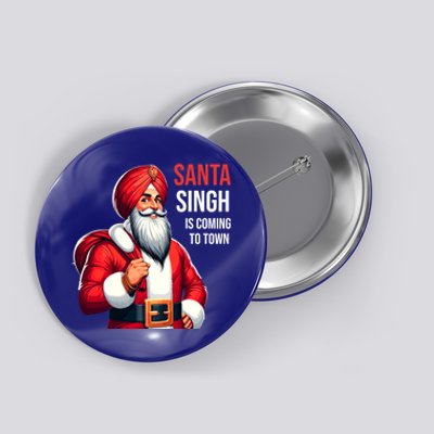 Funny Punjabi Indian Santa Singh Is Coming To Town Gift Button