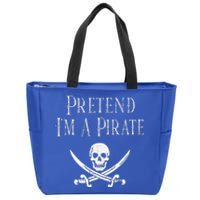 Fun Pretend Im A Pirate Lazy Halloween Costume Skull Swords Zip Tote Bag