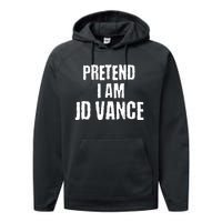 Funny Pretend I Am Jd Vance Political Costume Performance Fleece Hoodie