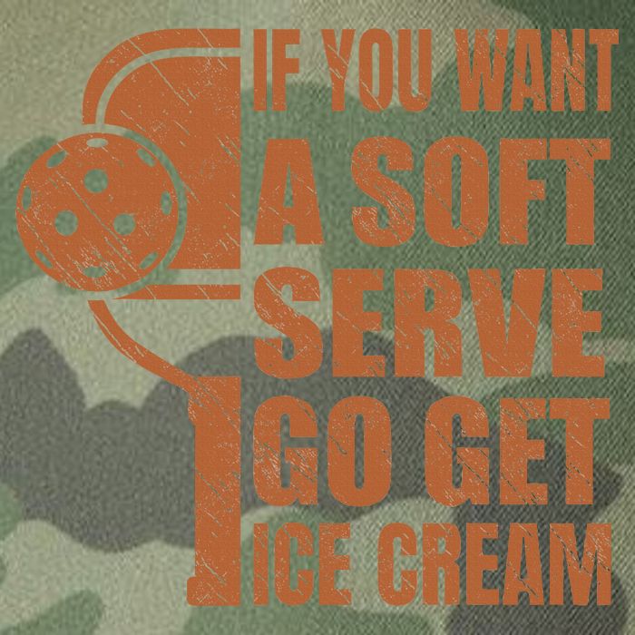 Funny Pickleball If You Want Soft Serve Go Get Ice Cream  Legacy Tie Dye Trucker Hat