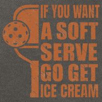 Funny Pickleball If You Want Soft Serve Go Get Ice Cream  Cotton Canvas Backpack
