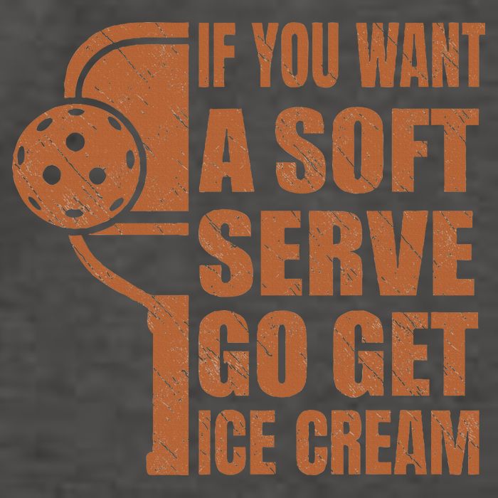 Funny Pickleball If You Want Soft Serve Go Get Ice Cream  Vector Backpack