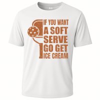 Funny Pickleball If You Want Soft Serve Go Get Ice Cream  Performance Shirt
