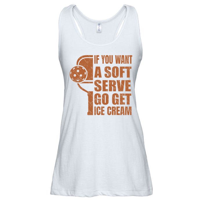 Funny Pickleball If You Want Soft Serve Go Get Ice Cream  Ladies Essential Flowy Tank