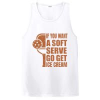 Funny Pickleball If You Want Soft Serve Go Get Ice Cream  PosiCharge Competitor Tank