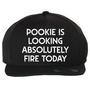 Funny Pookie Is Looking Absolutely Fire Today Wool Snapback Cap