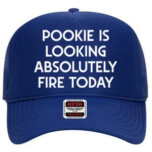 Funny Pookie Is Looking Absolutely Fire Today High Crown Mesh Back Trucker Hat