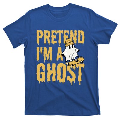 Funny Pretend I’M A Ghost Skateboard Cute Halloween Gift T-Shirt