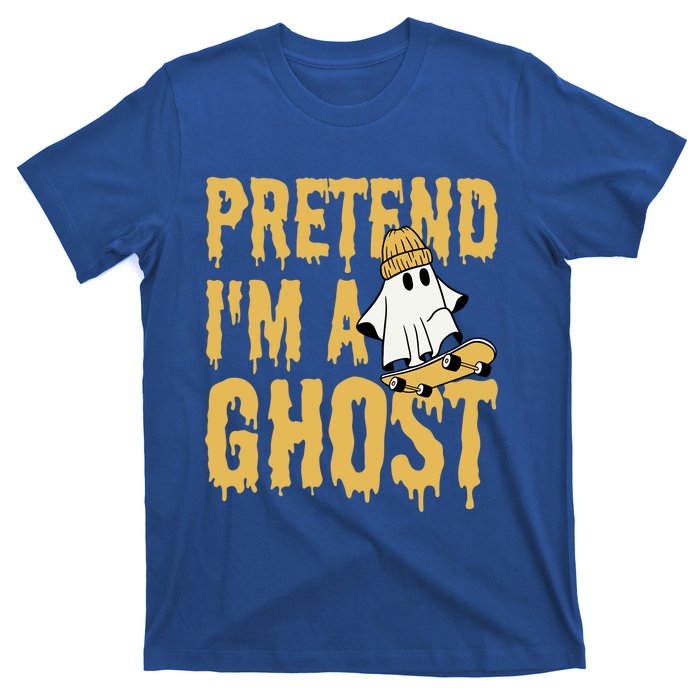 Funny Pretend I’M A Ghost Skateboard Cute Halloween Gift T-Shirt