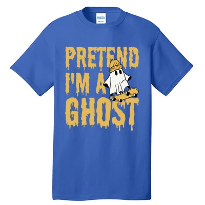 Funny Pretend I’M A Ghost Skateboard Cute Halloween Gift Tall T-Shirt