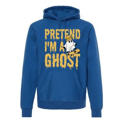 Funny Pretend I’M A Ghost Skateboard Cute Halloween Gift Premium Hoodie