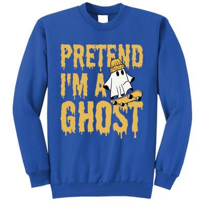 Funny Pretend I’M A Ghost Skateboard Cute Halloween Gift Tall Sweatshirt