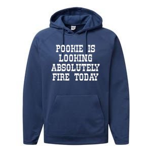 Funny Pookie Is Looking Absolutely Fire Today Performance Fleece Hoodie