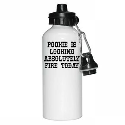 Funny Pookie Is Looking Absolutely Fire Today Aluminum Water Bottle 