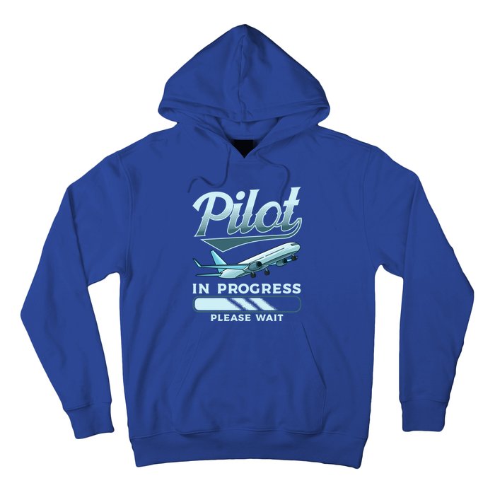 Funny Pilot In Progress Please Wait Airplane Piloting Gift Hoodie