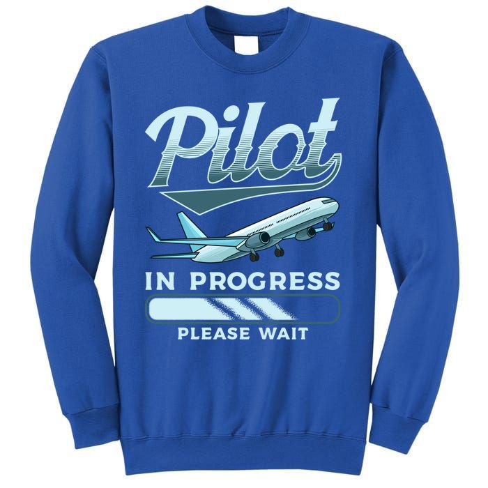 Funny Pilot In Progress Please Wait Airplane Piloting Gift Sweatshirt