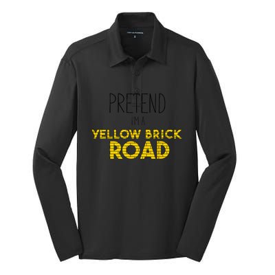 Funny Pretend IM A Yellow Brick Road Silk Touch Performance Long Sleeve Polo