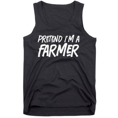 funny Pretend I'm A farmer Costume Halloween Lazy Tank Top