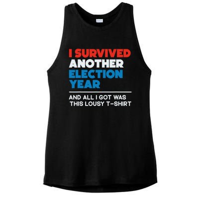 Funny Political I Survived Another 2024 Election President Ladies PosiCharge Tri-Blend Wicking Tank