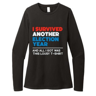 Funny Political I Survived Another 2024 Election President Womens CVC Long Sleeve Shirt