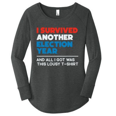 Funny Political I Survived Another 2024 Election President Women's Perfect Tri Tunic Long Sleeve Shirt