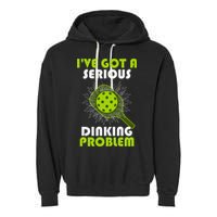 Funny Pickleball IVe Got A Serious Dinking Problem Garment-Dyed Fleece Hoodie