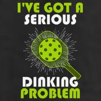 Funny Pickleball IVe Got A Serious Dinking Problem Garment-Dyed Fleece Hoodie