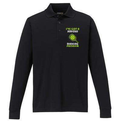 Funny Pickleball IVe Got A Serious Dinking Problem Performance Long Sleeve Polo