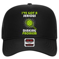 Funny Pickleball IVe Got A Serious Dinking Problem Hat