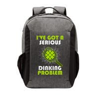 Funny Pickleball IVe Got A Serious Dinking Problem Vector Backpack