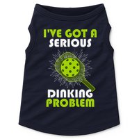 Funny Pickleball IVe Got A Serious Dinking Problem Doggie Tank