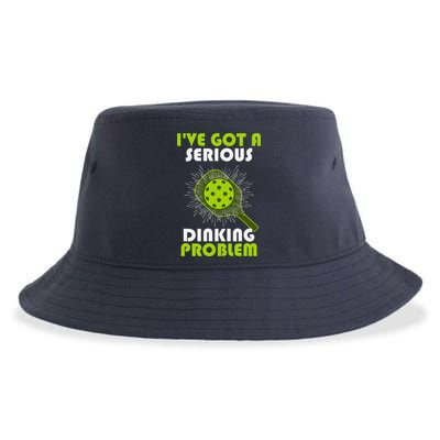 Funny Pickleball IVe Got A Serious Dinking Problem Sustainable Bucket Hat