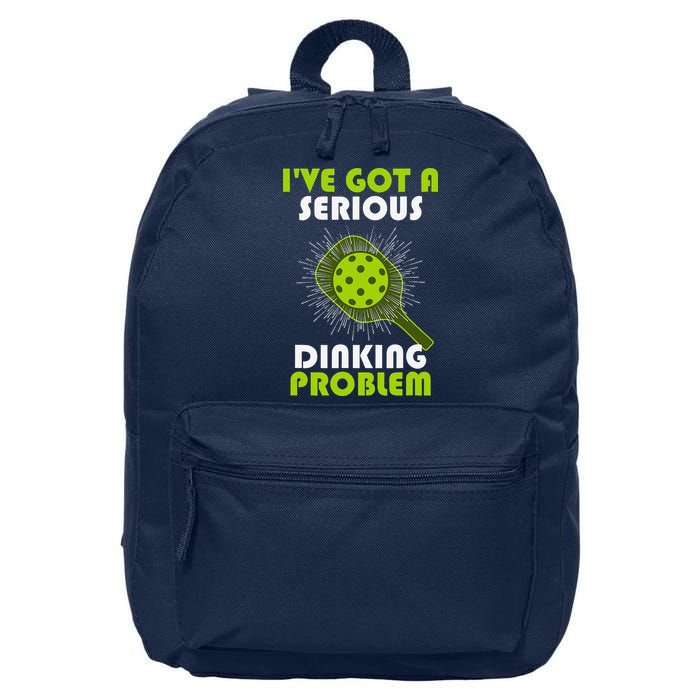 Funny Pickleball IVe Got A Serious Dinking Problem 16 in Basic Backpack