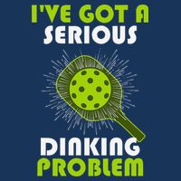 Funny Pickleball IVe Got A Serious Dinking Problem 16 in Basic Backpack