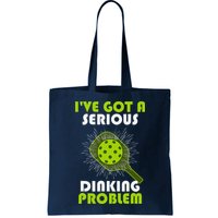 Funny Pickleball IVe Got A Serious Dinking Problem Bag